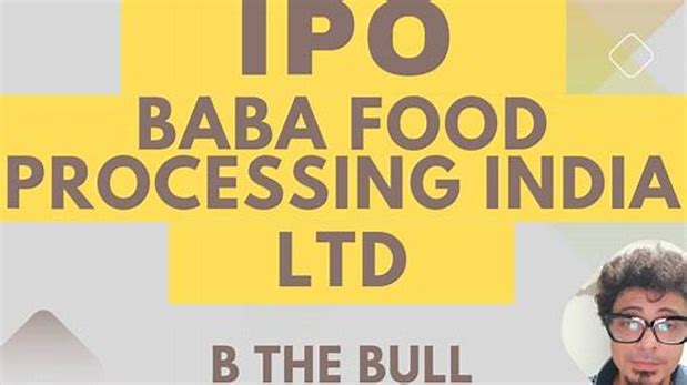 Baba Food Processing (india) Limited - Sme Details ✅ Allotment Status