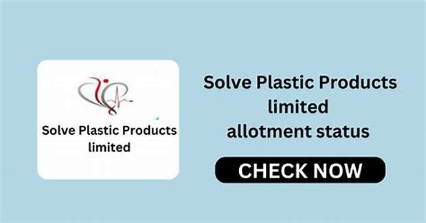 Solve Plastic Products Limited - Sme Details ✅ Allotment Status