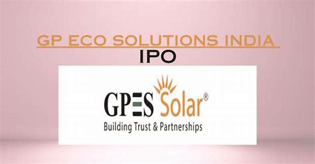 Gp Eco Solutions India Limited - Sme Details ✅ Allotment Status