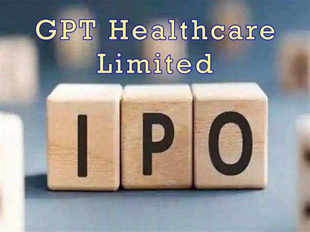 Gpt Healthcare Limited - Main Board Ipo Details ✅ Allotment Status