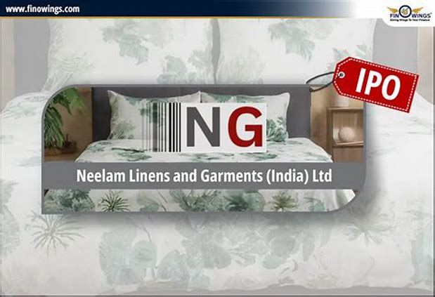 Neelam Linens And Garments (india) Limited - Sme Details ✅ Allotment Status