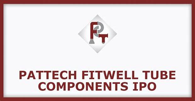 Pattech Fitwell Tube Components Limited - Sme Details ✅ Allotment Status