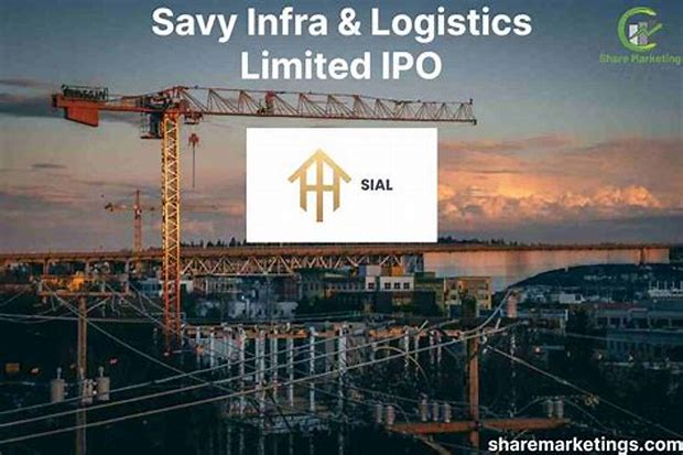 Savy Infra And Logistics Limited - Sme Details ✅ Allotment Status
