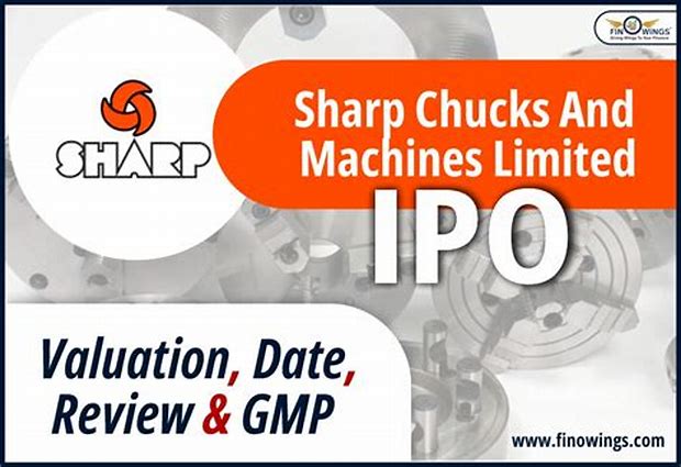 Sharp Chucks And Machines Limited - Sme Details ✅ Allotment Status