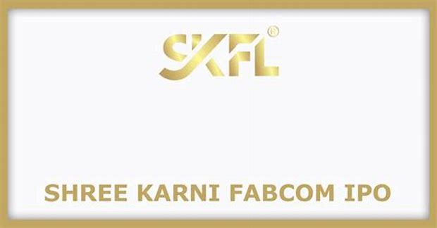Shree Karni Fabcom Limited - Sme Details ✅ Allotment Status