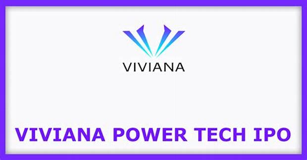 Viviana Power Tech Limited - Sme Details ✅ Allotment Status
